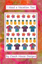 I Need a Vacation Too! Quilt Pattern
